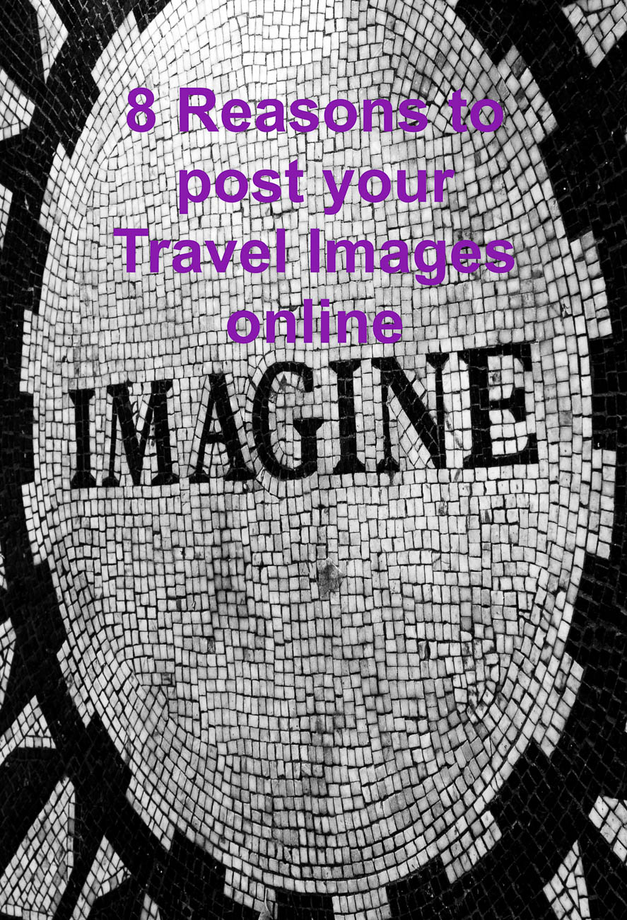  “8 reasons to post your Travel Images online” is locked 8 reasons to post your Travel Images online