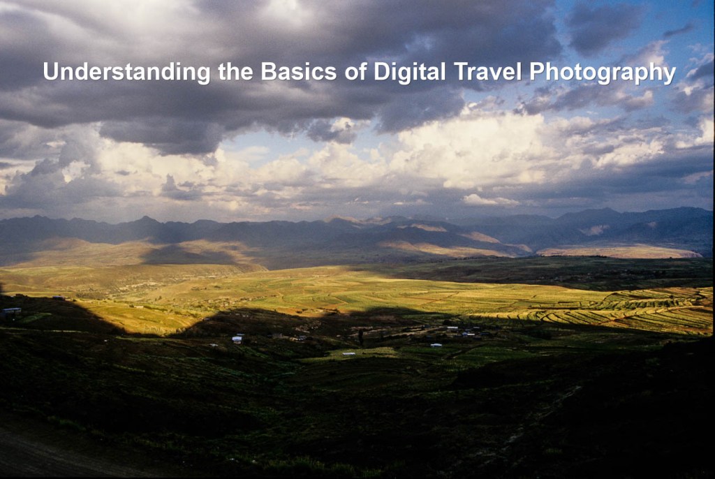 Understanding the Basics of Digital Travel&nbsp;Photography